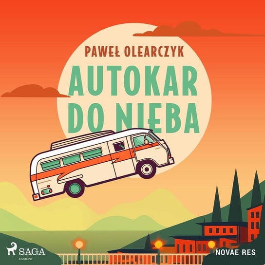 Autokar do nieba - audiobook Olearczyk Paweł