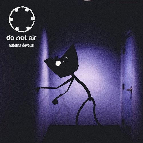 Automa Devolur Do Not Air