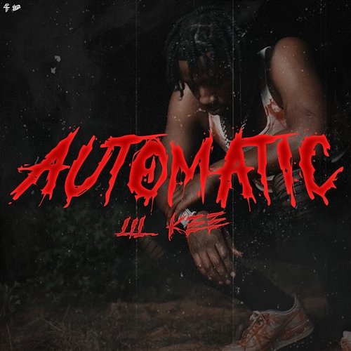 Automatic Lil Kee