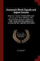 Automatic Block Signals and Signal Circuits Scott Ralph