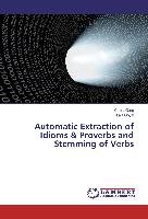 Automatic Extraction of Idioms & Proverbs and Stemming of Verbs Garg Chitra, Goyal Lalit
