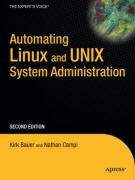 Automating Linux and Unix System Administration Bauer Kirk, Campi Nathan