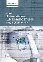 Automatisieren mit SIMATIC S7-1500 Berger Hans