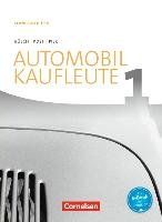 Automobilkaufleute Band 1: Lernfelder 1-4 - Fachkunde Busch Norbert, Kost Antje, Piek Michael