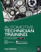 Automotive Technician Training: Practical Worksheets. Level 1 Denton Tom