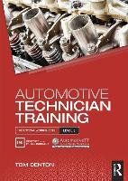 Automotive Technician Training: Practical Worksheets. Level 3 Denton Tom