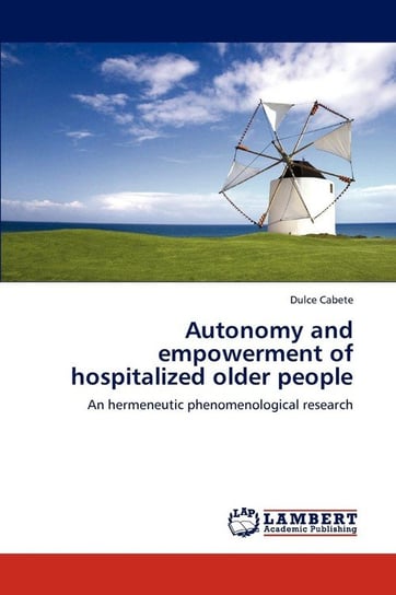 Autonomy and empowerment of hospitalized older people Cabete Dulce