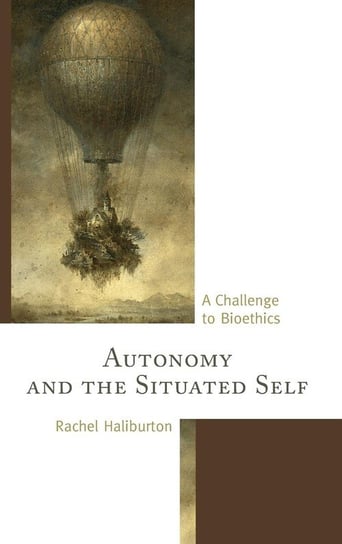 Autonomy and the Situated Self Haliburton Rachel
