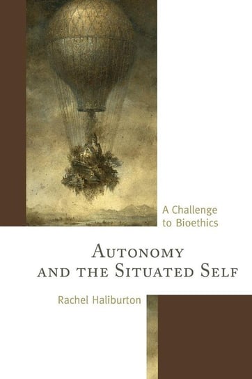 Autonomy and the Situated Self Haliburton Rachel