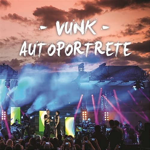 Autoportrete Vunk