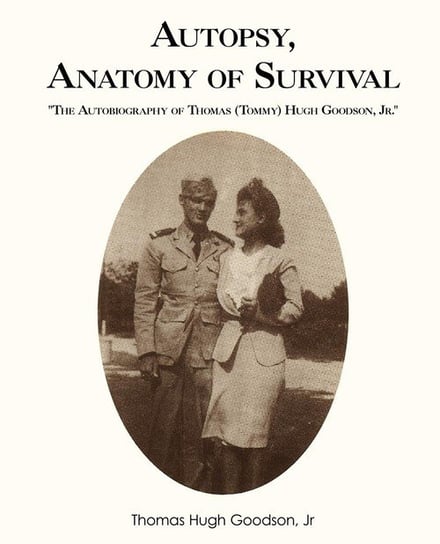 Autopsy, Anatomy of Survival Goodson Thomas Hugh Jr.