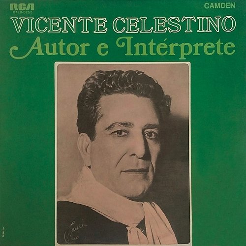 Autor e Intérprete Vicente Celestino