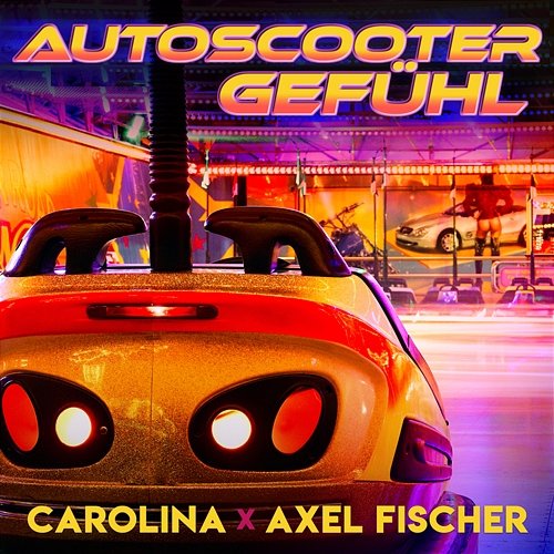 Autoscootergefühl Carolina, Axel Fischer
