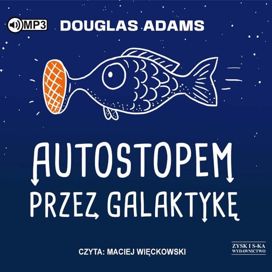 Autostopem przez Galaktykę Douglas Adams