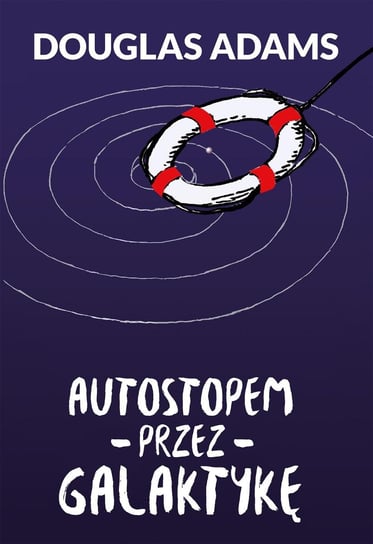 Autostopem przez galaktykę. Tom 1 - ebook epub Adams Douglas