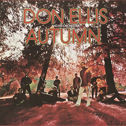 Autumn Don Ellis, The Don Ellis Orchestra