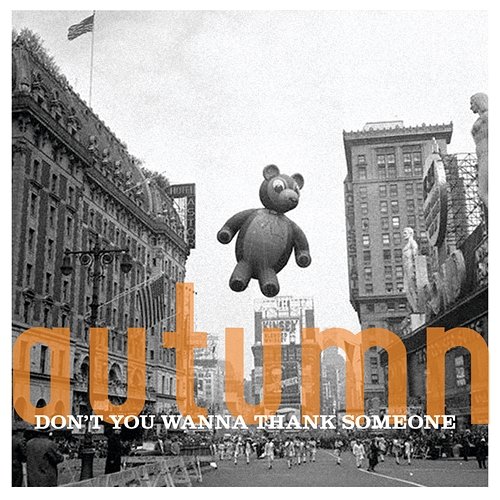 Autumn: Don't You Want to Thank Someone Various Artists