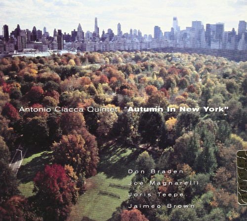 Autumn In New York Antonio Ciacca Quintet