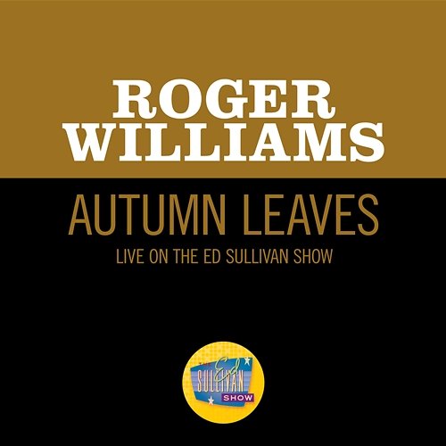Autumn Leaves Roger Williams