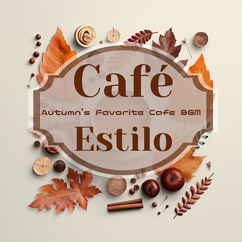 Autumn's Favorite Cafe Bgm Café Estilo