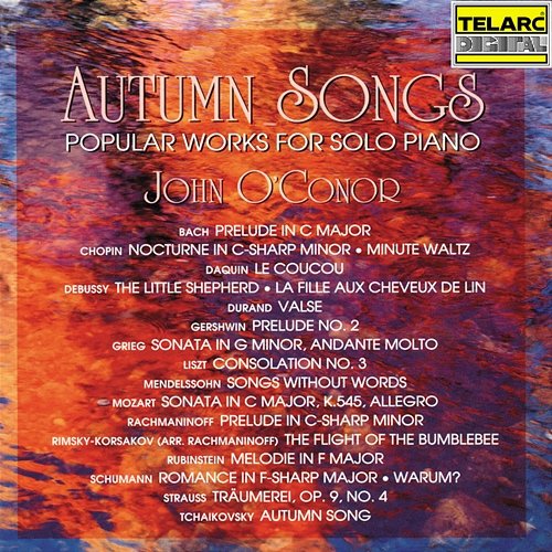 Autumn Songs: Popular Works for Solo Piano John O'Conor