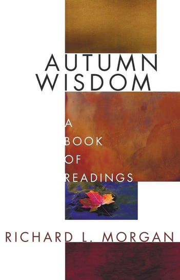 Autumn Wisdom Morgan Richard L.