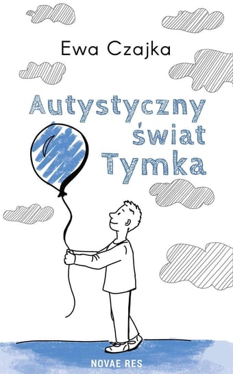 Autystyczny świat Tymka - ebook epub Ewa Czajka