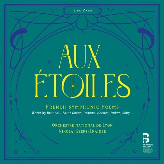 Aux étoiles - French Symphonic Poems Orchestre National de Lyon