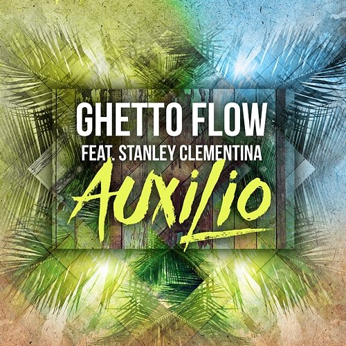 Auxilio Stanley Clementina, Ghetto Flow
