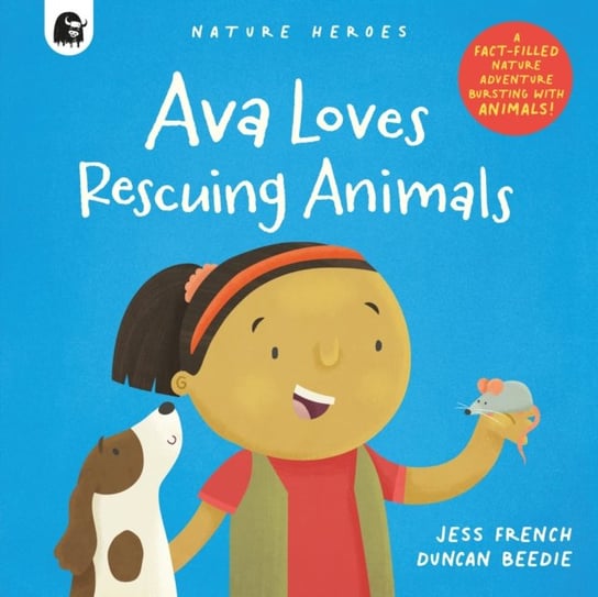 Ava Loves Rescuing Animals Jess French