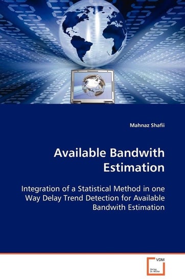 Available Bandwith Estimation Shafii Mahnaz