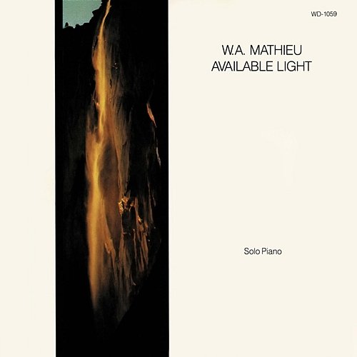 Available Light W.A. Mathieu