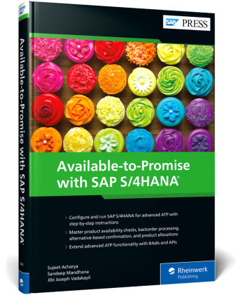 Available-to-Promise with SAP S/4HANA Rheinwerk Verlag