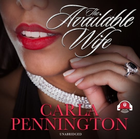 Available Wife. Part 1 Carla Pennington