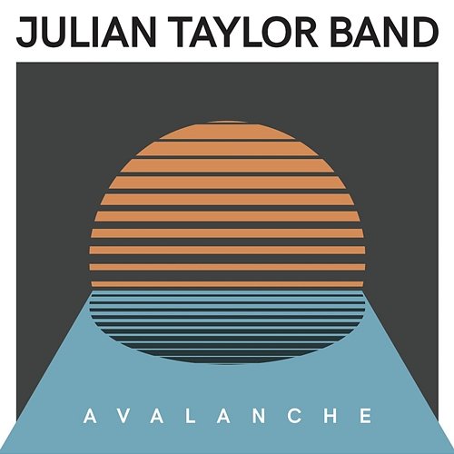 Avalanche Julian Taylor Band & Julian Taylor
