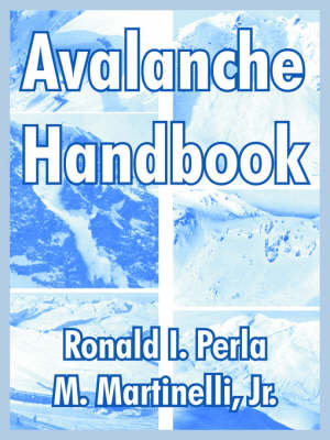 Avalanche Handbook Martinelli M., Perla Ronald I.