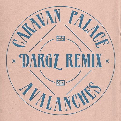 Avalanches Caravan Palace
