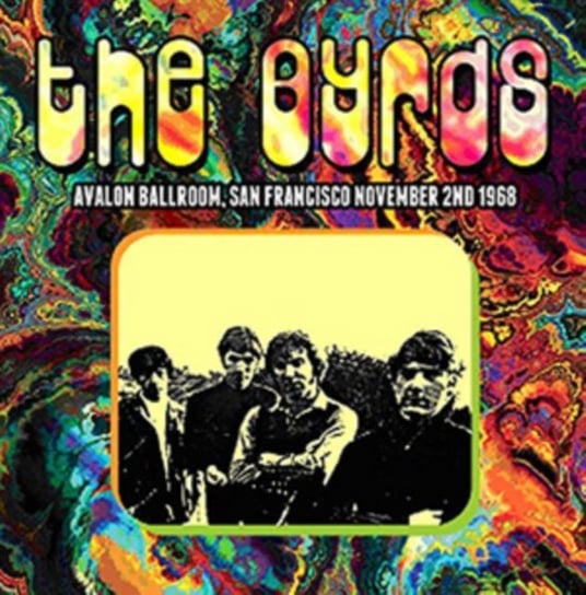 Avalon Ballroom (San Francisco, November 2nd 1968) the Byrds