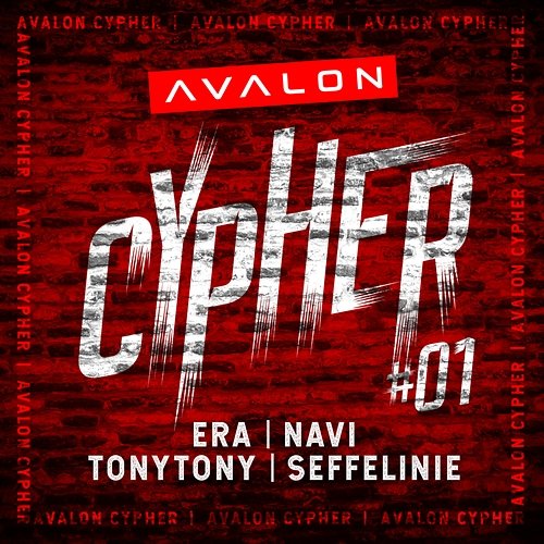 Avalon Cypher #1 Avalon Cypher feat. Era, Navi, TonyTony, Seffelinie