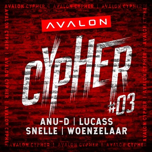 Avalon Cypher #3 Avalon Cypher feat. Anu-D, Lucass, Snelle, Woenzelaar