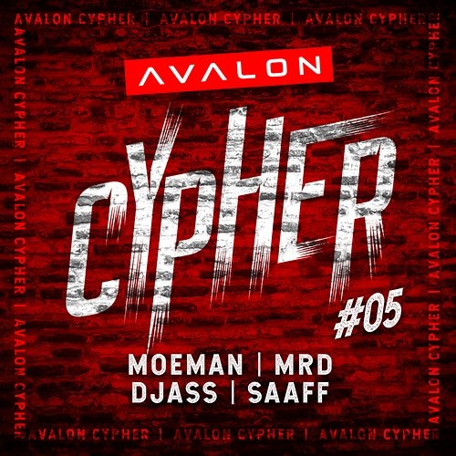 Avalon Cypher #5 Avalon Cypher feat. Moeman, MRD, Saaff, Djass