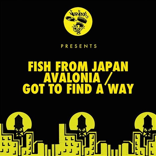 Avalonia / Got To Find A Way Fish From Japan