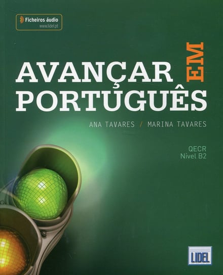 Avancar Portugues. Podręcznik. Poziom B2 Tavares Ana