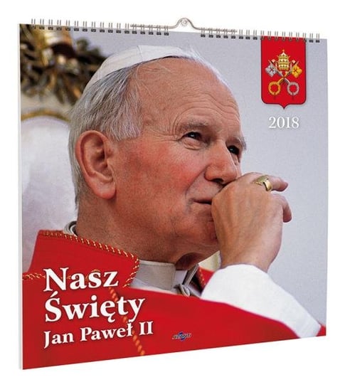 Avanti, kalendarz ścienny 2018, Nasz Święty Jan Paweł II avanti