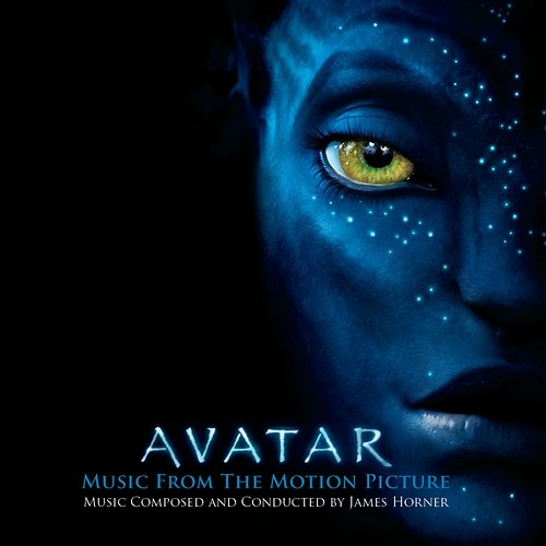 AVATAR Music From The Motion Picture Music Composed and Conducted by James Horner James Horner