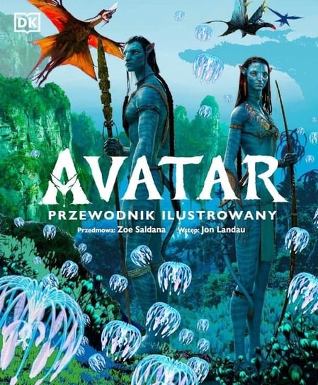 Avatar. Przewodnik ilustrowany. Disney Joshua Izzo