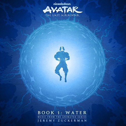 Avatar: The Last Airbender - Book 1: Water Jeremy Zuckerman