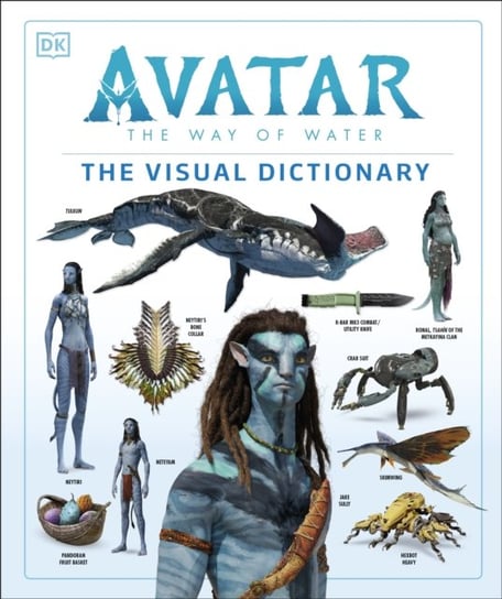 Avatar The Way of Water The Visual Dictionary Joshua Izzo