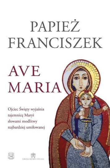 Ave Maria - W opisie | Książka w Empik