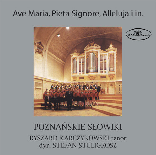 Ave Maria Poznańskie Słowiki, Karczykowski Ryszard